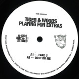 Tiger & Woods - Playing For Extras