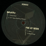 Detest / Fire At Work - Dead End / Black Dogs