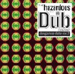 The Hazardous Dub Company - Dangerous Dub Vol. 2