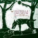 SLEEPYTIME GORILLA MUSEUM - OF NATURAL HISTORY LP 2x12"