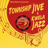 V/a - Soul Safari Presents Township Jive & Kwela Jazz Volume 3