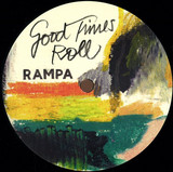 Rampa - Good Times Roll