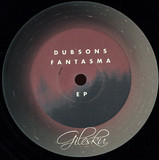 Dubsons - Fantasma Ep