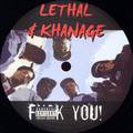 Lethal & Khanage - Fuck You