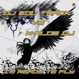 Dj Edu Track V K-rlos - Im Ready To Fly