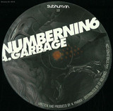 Numbernin6 - Garbage / Hunt You Down