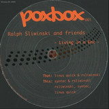 Ralph Sliwinski & Friends - Living In A Box