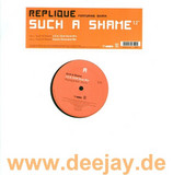 Replique Feat. Shirin - Such A Shame