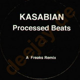 Kasabian - Processed Beats *freaks*