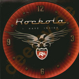 Rockola - I Have Inside