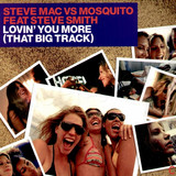 Steve Mac & Steve Smith - Lovin You More