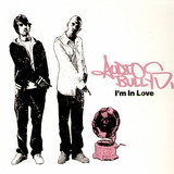 Audio Bullys - I´m In Love