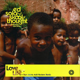 Ed Solo & Skool Of Thought - Love Your Life