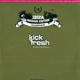 Kick Fresh Records - Ibiza Summer Edition