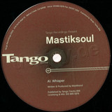 Mastiksoul - Whisper / Hulahula