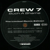 Crew 7 - Such A Shame The Remixes (limi
