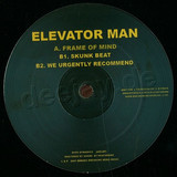 Elevator Man - Frame Of Mind