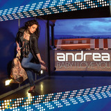 Andrea - Baby I Love You