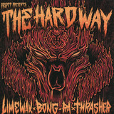 Limewax Vs Bong-ga Vs Thrasher - The Hard Way