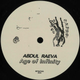 Abdul Raeva - Age of Infinity EP
