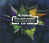 Intelligent Manners - The Movement
