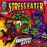 Stress Eater - Everybody Eats! (LP)