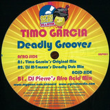 Timo Garcia - Deadly Grooves