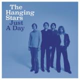 The Hanging Stars - Just A Day