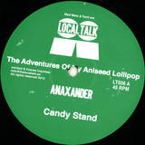 Anaxander - The Adventures Of My Aniseed Lollipop