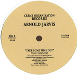 Arnold Jarvis - Take Some Time Out