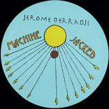 Jerome Derradji - Machine Jacked