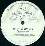 Cage & Aviary - Television Train
