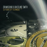 Drumsound + Simon Bassline S - 10 Years Of Technique Ep