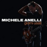 Michele Anelli - Giorni Usati