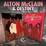 Alton Mcclain & Destiny - It Must Be Love / More Of You (2cd)