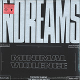 Minimal Violence - InDreams