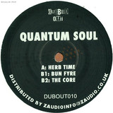 Quantum Soul - Herb Time / The Core