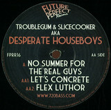 Trouble Gum & Slicecooker - No Summer For The Real Guys