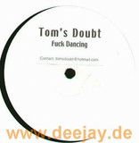 Tom's Doubt - Fuck Dancing