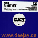 Mmdc (malte & Marc De Clarq P) - No More Rain