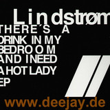 Lindstrom - Theres A Drink In My
