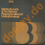 Martin Accorsi & Tim Skinner - Playing For Silence