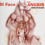 Di Face Feat. Anubis - Waiting For The Night