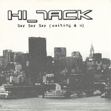 Hi Tack - Say Say Say ( Waiting 4u )