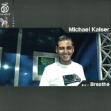 Michael Kaiser - Breathe