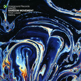 Random Movement - Thick Liquid / Sabina