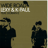 Lexy & K-paul - Wide Road