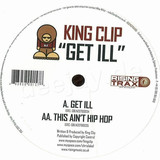 King Clip - Get Ill