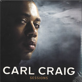 Carl Craig - Sessions