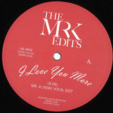 Mr. K, - I Love You More